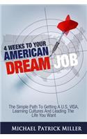 4 Weeks To Your American Dream Job