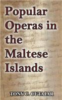 Popular Operas in the Maltese Islands