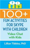 100+ Fun Activities for Skype with Children