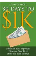 30 Days To $1K