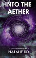 Into the Aether