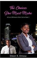 The Choices She Must Make: Africa