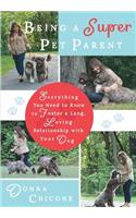 Being a Super Pet Parent