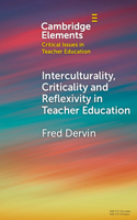 Interculturality, Criticality and Reflexivity in Teacher Education