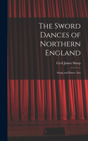 Sword Dances of Northern England; Songs and Dance Airs