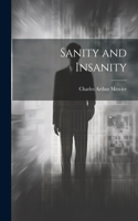 Sanity and Insanity