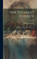 New Testament Studies V.