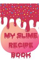 My Slime Recipe Book