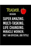 Teacher Because