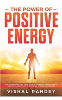 The Power of Positive Energy