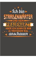 Ich Bin Straßenwärter Und Kein Frauenarzt Aber Ich Kann Es Mir Ja Trotzdem Mal Anschauen
