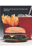Weight Loss Fast journal in 60 days with Keto Diet