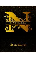 Nathalia Sketchbook: Letter N Personalized First Name Personal Drawing Sketch Book for Artists & Illustrators Black Gold Space Glittery Effect Cover Scrapbook Notepad & 