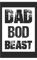 Dad Bod Beast: Blank Lined Journal