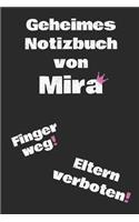 Geheimes Notizbuch von Mira Finger weg! Eltern verboten!