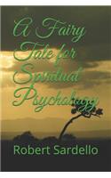 Fairy Tale for Spiritual Psychology