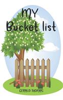 My Bucket List: A Motivational Journal for My Accomplishments