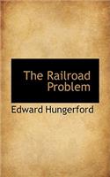 The Railroad Problem