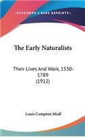 The Early Naturalists