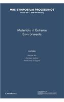 Materials in Extreme Environments: Volume 929