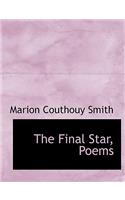 The Final Star, Poems: (English)