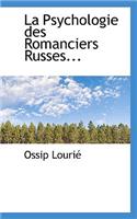 La Psychologie Des Romanciers Russes...