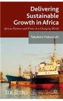 Delivering Sustainable Growth in Africa