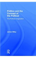 Politics and the Concept of the Political