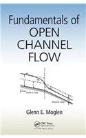 Fundamentals of Open Channel Flow