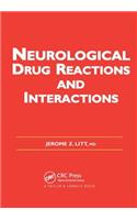 Neurological Drug Reactions and Interactions