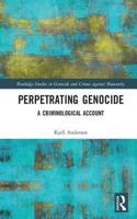 Perpetrating Genocide