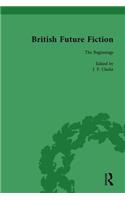 British Future Fiction, 1700-1914, Volume 1