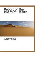 Report of the Board of Health.