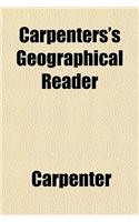 Carpenters's Geographical Reader
