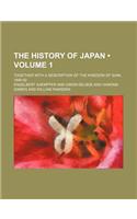 The History of Japan (Volume 1); Together with a Description of the Kingdom of Siam, 1690-92