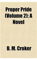 Proper Pride (Volume 2); A Novel