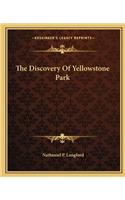 Discovery Of Yellowstone Park
