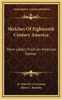 Sketches of Eighteenth Century America