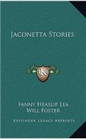 Jaconetta Stories