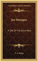 Joe Monigan: A Tale of the Early West