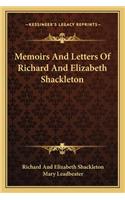 Memoirs and Letters of Richard and Elizabeth Shackleton
