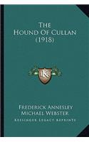 The Hound of Cullan (1918)