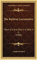 The Railway Locomotive