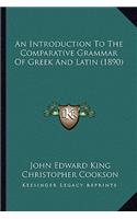 Introduction to the Comparative Grammar of Greek and Latin (1890)
