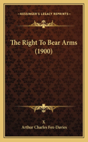 The Right to Bear Arms (1900)