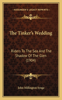 Tinker's Wedding