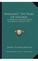 Margaret, The Pearl Of Navarre