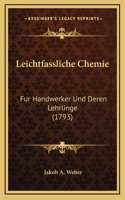 Leichtfassliche Chemie