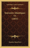 Souvenirs Atlantiques V1 (1833)