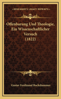 Offenbarung Und Theologie, Ein Wissenschaftlicher Versuch (1822)